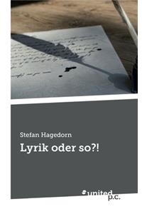 Lyrik oder so?!