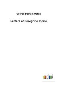 Letters of Peregrine Pickle