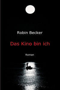 Das Kino bin ich