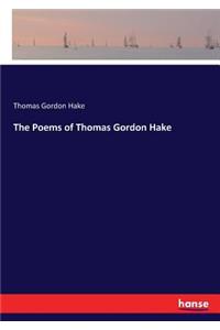The Poems of Thomas Gordon Hake