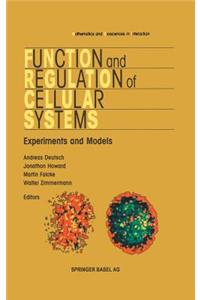 Function and Regulation of Cellular Systems