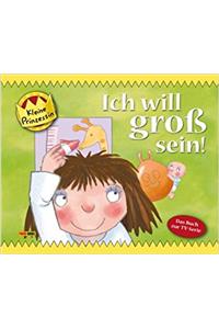 ICH WILL GROSS SEIN