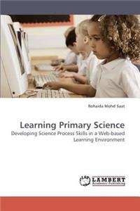 Learning Primary Science