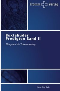 Buxtehuder Predigten Band II