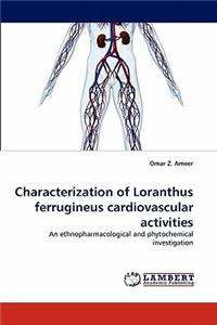 Characterization of Loranthus ferrugineus cardiovascular activities