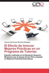El Efecto de Innovar Mejores Practicas En Un Programa de Tutorias