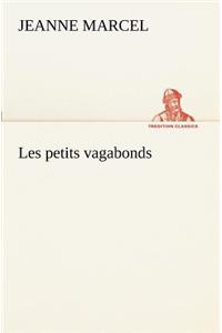 Les petits vagabonds