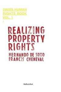 Realizing Property Rights