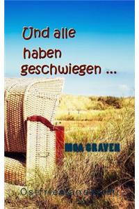 Und alle haben geschwiegen ...