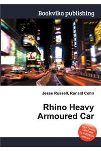 Rhino Heavy Armoured Car