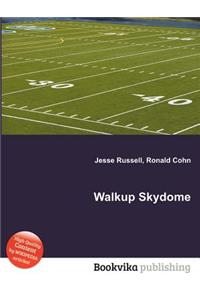 Walkup Skydome