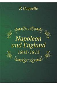 Napoleon and England 1803-1813