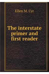 The Interstate Primer and First Reader