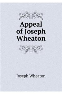 Appeal of Joseph Wheaton