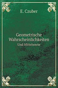 Geometrische Wahrscheinlichkeiten Und Mittelwerte