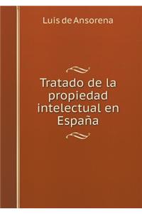 Tratado de la propiedad intelectual en España