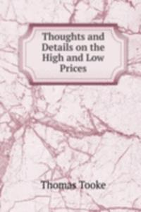 Thoughts and Details on the High and Low Prices