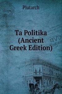 Ta Politika (Ancient Greek Edition)
