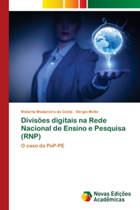 Divisões digitais na Rede Nacional de Ensino e Pesquisa (RNP)