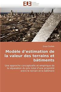 Modèle d''estimation de la Valeur Des Terrains Et Bâtiments