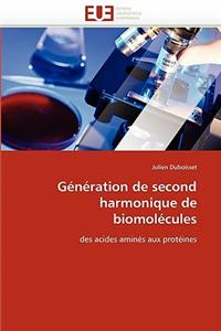 G�n�ration de Second Harmonique de Biomol�cules