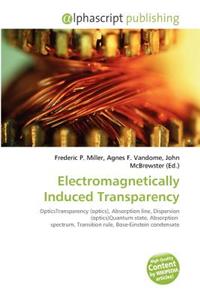 Electromagnetically Induced Transparency