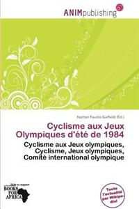 Cyclisme Aux Jeux Olympiques D' T de 1984