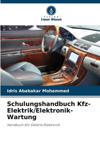 Schulungshandbuch Kfz-Elektrik/Elektronik-Wartung