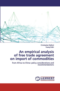 empirical analysis of free trade agreement on import of commodities