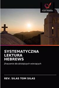 Systematyczna Lektura Hebrews