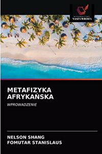 Metafizyka AfrykaŃska