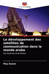 développement des satellites de communication dans le monde arabe