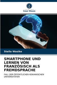 Smartphone Und Lernen Von Französisch ALS Fremdsprache