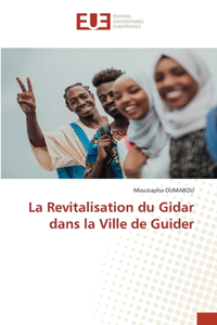 Revitalisation du Gidar dans la Ville de Guider