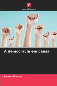 A democracia em causa