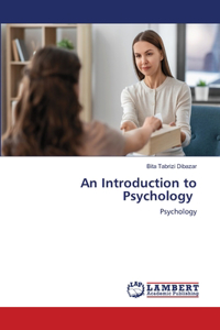 An Introduction to Psychology