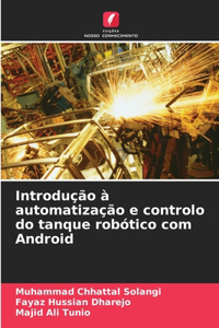 Introdução à automatização e controlo do tanque robótico com Android