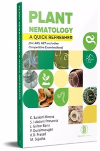Plant Nematology: A Quick Refreshe (For ARS, NET and other Competitive Examinations)
