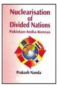 Nuclearisation of Divided Nations