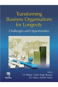 Transforming Business Organisations for Longevity
