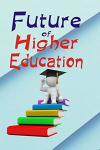 Future of Higher Education