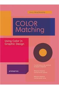 Color Matching: Using Color in Graphic Design