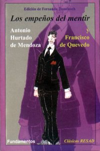 Los empenos del mentir