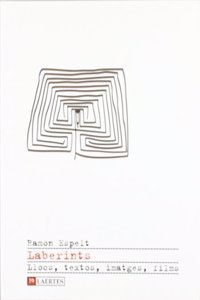 Laberints: Llocs, textos, imatges, films