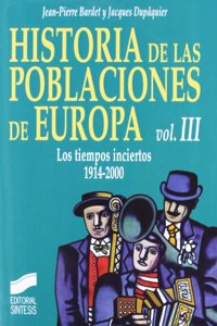 Los tiempos inciertos 1914-2000