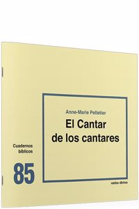 El Cantar de los Cantares: Cuaderno Biblico 85