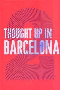 Thought Up In Barcelona 2