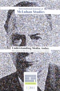 Understanding Media Today McLuhan In