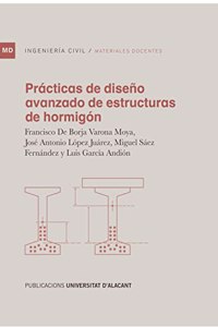 Practicas de diseno avanzado de estructuras de hormigon