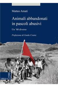 Animali Abbandonati in Pascoli Abusivi